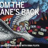 From the Crane's Back: Reading Save the Himalayas with Rima Fujita at Trace Foundation