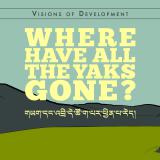promotional flyer for Where Have all the Yaks Gone? at Trace Foundation
